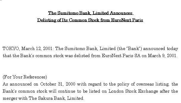 The Sumitomo Bank, Limited Announces Delisting of Its Common Stock from EuroNext Paris